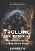 Trolling the Tutorial: Reincarnated as a Beginner Boss: Cozy LitRPG Dungeon Crawl Isekai Fantasy by J. V. Arlyn