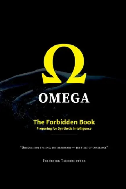 Omega - The Forbidden Book by Frederick Tschernutter