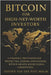 Bitcoin for High-Net-Worth Investors: Wealth Preservation, Custody, and Global Strategy in the Age of Monetary Decay: A Strategic Framework for Protec by Preston, James