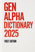 Gen Alpha: First Edition by Nicole I. Reynolds