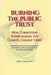 Burning the Public Trust: How Corruption Supercharges the Climate Change Crisis by Abbey Abramson