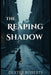 The Reaping Shadow by Dexter Roberts