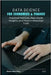 Data Science for Economics & Finance: Practical Methods, Real-World Insights, and Modern Analytical Tools by Westfield, Frank