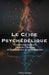 Le Code Psychédélique: Neurotransmetteurs, Sagesse Chimique et Modélisation de la Conscience. by Cédric Lebigre