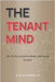 The Tenant Mind: How We Outsourced Our Brains and Cheered the Speed by Omollo, Alvin