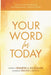 Your Word For Today: A 365-Day Devotional of Encouragement through Faith by Jermaine L. Watkins, Jennifer A. Ingraham