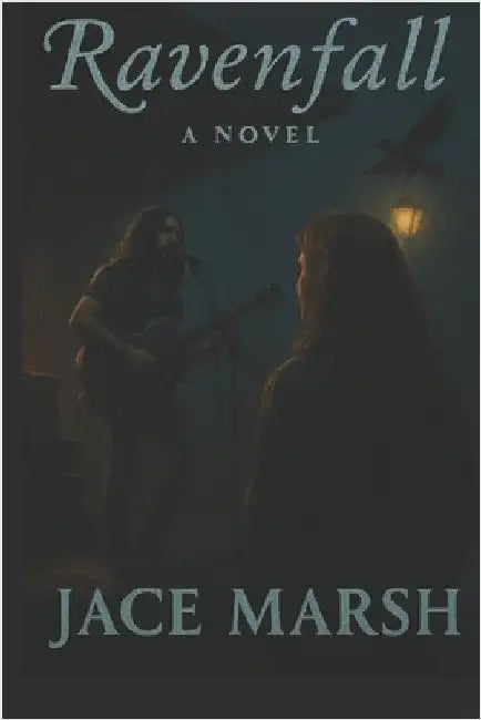Ravenfall: Book 1 by Marsh, Jace
