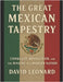 The Great Mexican Tapestry by Leonard, David