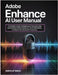 Adobe Enhance AI User Manual: A Complete Guide To Mastering AI-Powered Audio Enhancement, Noise Reduction, Voice Refinement, And Studio-Quality Sound by Vallon, Ashford