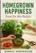 Homegrown Happiness: Food for the Family by Henderson, Dennis