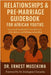 Relationships & Pre-Marriage Guidebook for African Youths: A Practical Handbook for Healthy Love, Wise Choices, and Lifelong Partnership by Chavarika, Darlington