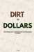 Dirt to Dollars: The Blueprint to Residential Development Success by A. Bas