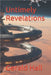 Untimely Revelations by Hall, Gerald
