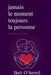 Jamais le moment, mais toujours la personne: Poésie sur le véritable amour, la distance et le chagrin d'amour by Ikeli O'Farrell