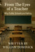 From The Eyes Of A Teacher by William P. Dominick