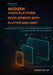 Modern Cross-Platform Development With Flutter And Dart- Volume 2: Mastering App Architecture, Cloud Integration, And Production Deployment For Ios, A by Shawn Mettle