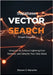 Supabase Vector Search Crash Course: Integrate AI, Achieve Lightning-Fast Retrieval, and Simplify Your Data Stack by Maranto, Steven J.