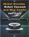 iRobot Roomba Robot Vacuum and Mop Combo User Guide: A Practical Reference for System Setup, Smart Navigation, and Efficient Cleaning Performance by Ribeiro, Laurel D.