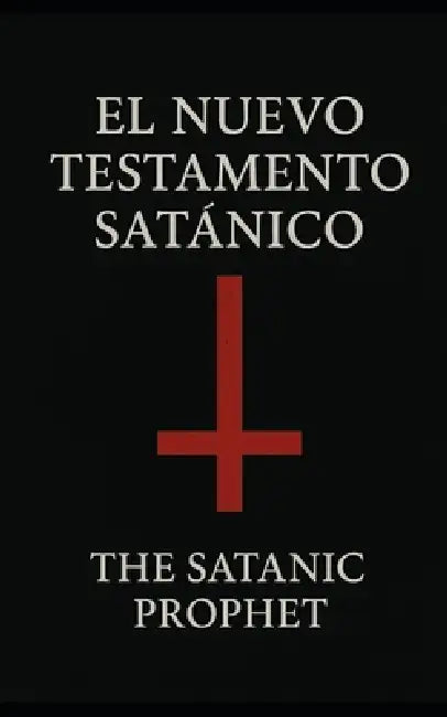 El Nuevo Testamento Satanico by The Satanic Prophet
