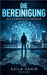 Die Bereinigung - Systemfehler Mensch by Zahir, Azila