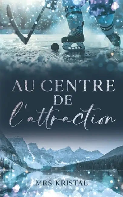 Au centre de l'attraction by Kristal