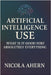 Atificial Intelligence Use: What is it good for? Absolutely everything! by Ahern, Nicola