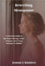 Rewriting Menopause: A Practical Guide to Hormone Therapy, Body Changes, and Living Stronger in Midlife by Ramirez, Jeanne J.