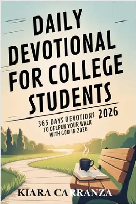 Daily Devotional for College Students 2026 by Carranza, Kiara