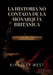 La Historia No Contada de la Monarquía Británica: Secretos, escándalos y supervivencia a través de los siglos by Kingsley West, Kingsley West