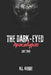 The Dark-Eyed Apocalypse: Day Two: A British zombie apocalypse survival horror/thriller by R. L. Kiebre