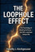 The Loophole Effect