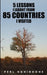 5 Lessons I Learnt From 85 Countries I Visited