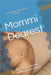 Mommi Dearest by Patterson, Shauntoria