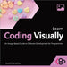 Learn Coding Visually: An Image-Based Guide to Software Development for Programmers by Codesweetly