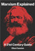 Marxism Explained: A 21st Century Guide by Cassian, Elias