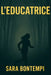 L'educatrice by Sara Bontempi