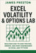 Excel Volatility & Options Lab: Building End-to-End Pricing, Greeks, and Risk Dashboards in Excel and Python: Building Production-Ready Volatility Mod by Munrow, Danny