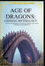 Age of Dragons Chinese Mythology: Unbiased Comprehensive Collection of Myths and Legends, including regional differences by Lbdev Publishing Enterprises LLC