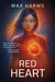 Red Heart by Max Harms