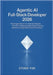 Agentic AI Full-Stack Developer 2026: The Complete Gemini CLI + VS Code Playbook - From Zero to Deployed SaaS Using Autonomous Agents and Google's Mos by Fox, Stone