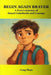 Begin Again Braver - A Teen's Journey of Smart Comebacks and Courage: Every setback is a step forward by Cong Phan