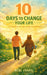 10 Days To Change Your Life: A Journey Through Strength, Sadness, Sandwiches, and Standing Up Again by Rene Vrabel