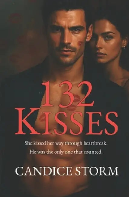 132 Kisses by Candice Storm