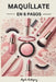 Maquillate en 6 pasos: Descubre el poder del maquillaje by Angela Rodriguez