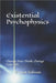 Existential Psychophysics: Change Your Think, Change Your Life by Solivan, Ernest
