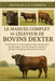 Le Manuel Complet de l'Éleveur de Bovins Dexter: Instructions de soins étape par étape, planification des pâturages, santé du troupeau, conseils d'éle by J. D. Correia, Nicolas