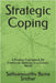 Strategic Coping: A Modern Framework for Emotional Stability in a Chaotic World by Sathyamoorthy Buma Sridhar