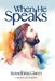 When He Speaks by Russell Macclaren