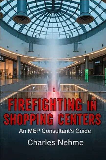 Firefighting in Shopping Centers by Nehme, Charles