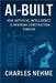 AI-Built: How Artificial Intelligence Is Rewiring Construction Forever by Nehme, Charles